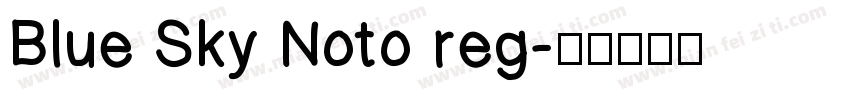 Blue Sky Noto reg字体转换
